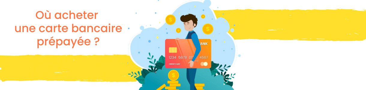 où acheter une carte bancaire prépayée