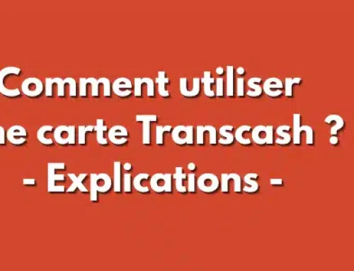 Comment utiliser une carte Transcash ?