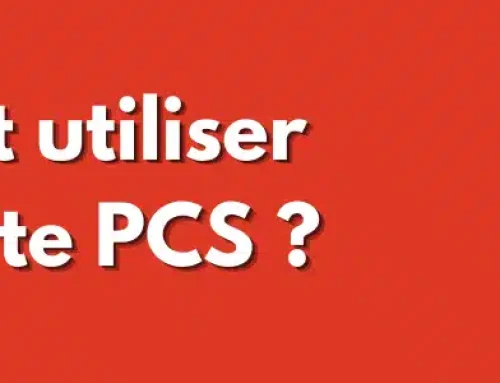Comment utiliser une carte PCS ?